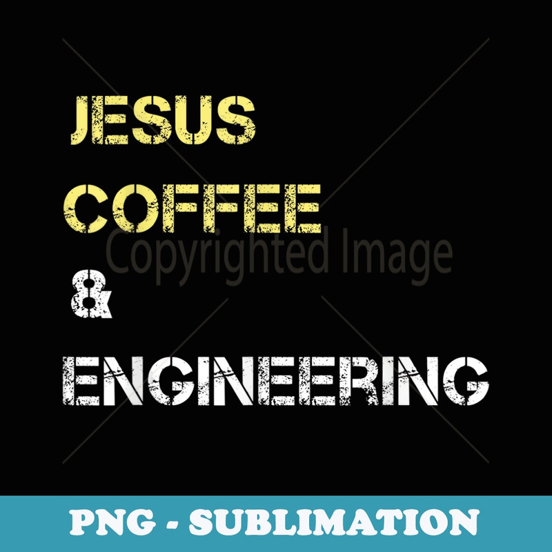 Engineer And Engineering - Digital Sublimation Download File