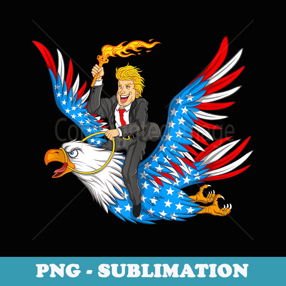 Trump On USA Eagle Cute US 4th Of July Funny American - Aesthetic Sublimation Digital File