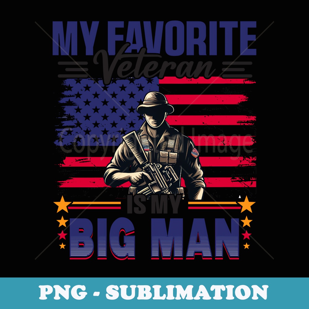 Veteran Big Man Brother USA Flag 4th Of July - Exclusive PNG Sublimation Download