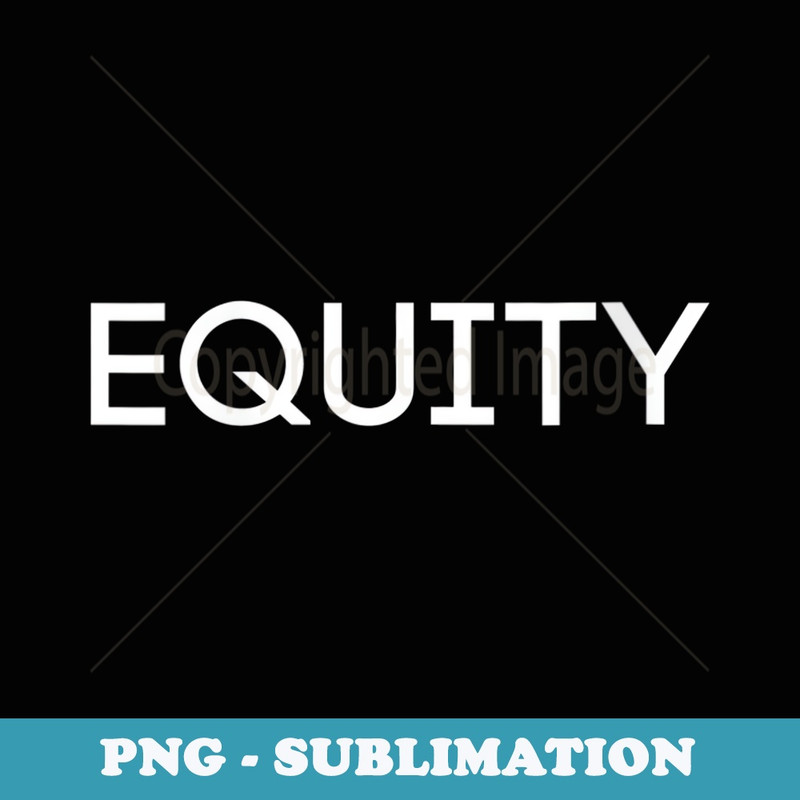 s Equity - Stylish Sublimation Digital Download