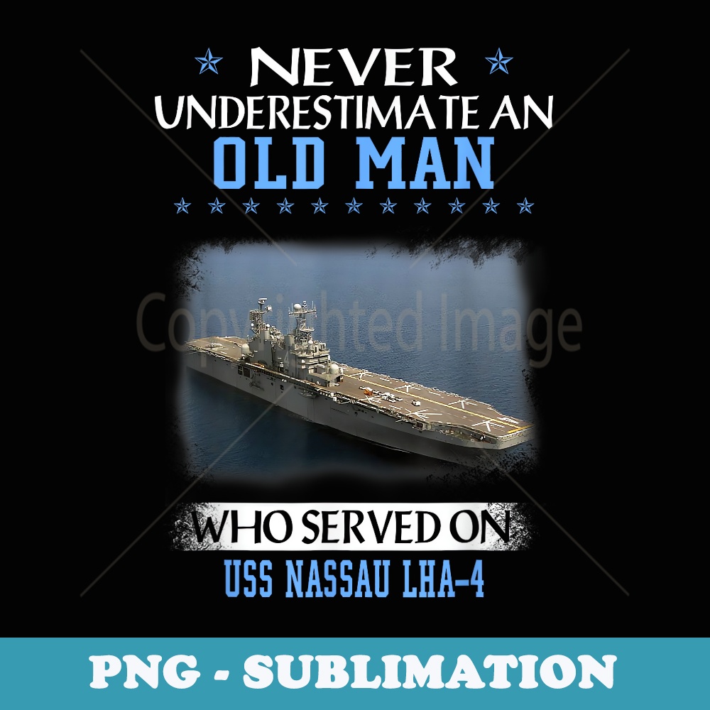 USS Nassau LHA-4 Veterans Day Father Day - Premium PNG Sublimation File
