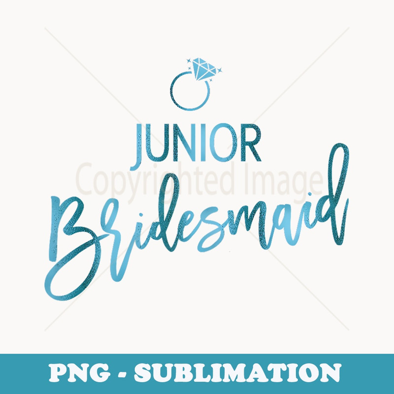 Jr Bridesmaid And Ring Script Teal - Sublimation PNG File