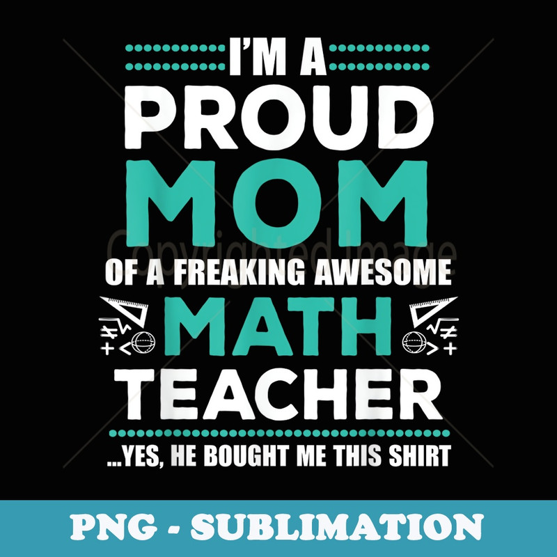 Math Teacher s for Mom Math Solver Mothers Day - Signature Sublimation PNG File