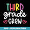 Third Grade Crew Teacher - Digital Sublimation Download File