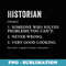 Funny Historian Definition Teacher History Lover Humor - Premium Sublimation Digital Download