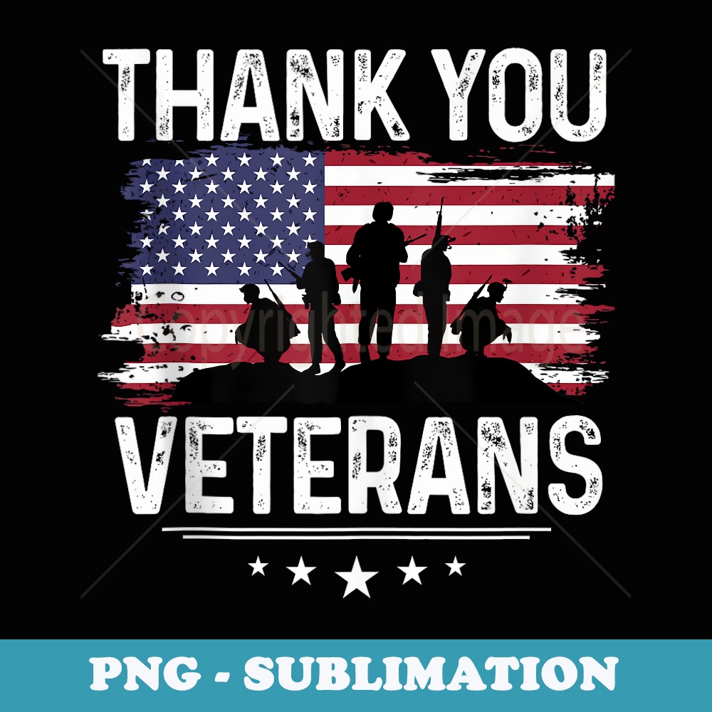 Thank You Veterans Patriotic Patriots military - Elegant Sublimation PNG Download