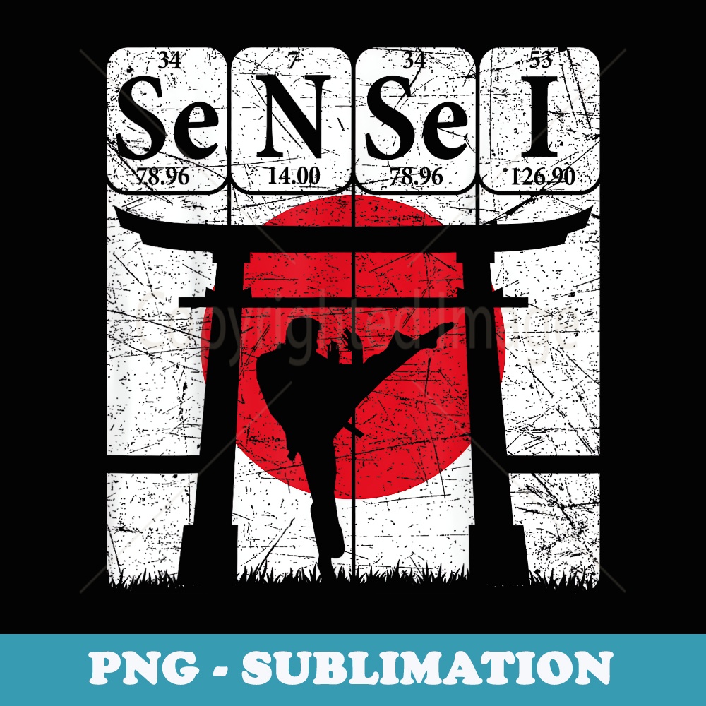 Sensei Periodic Table Elements Martial Arts Japanese Flag - Premium PNG Sublimation File