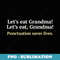 Lets Eat Grandma Funny Grammar English Teacher - Trendy Sublimation Digital Download