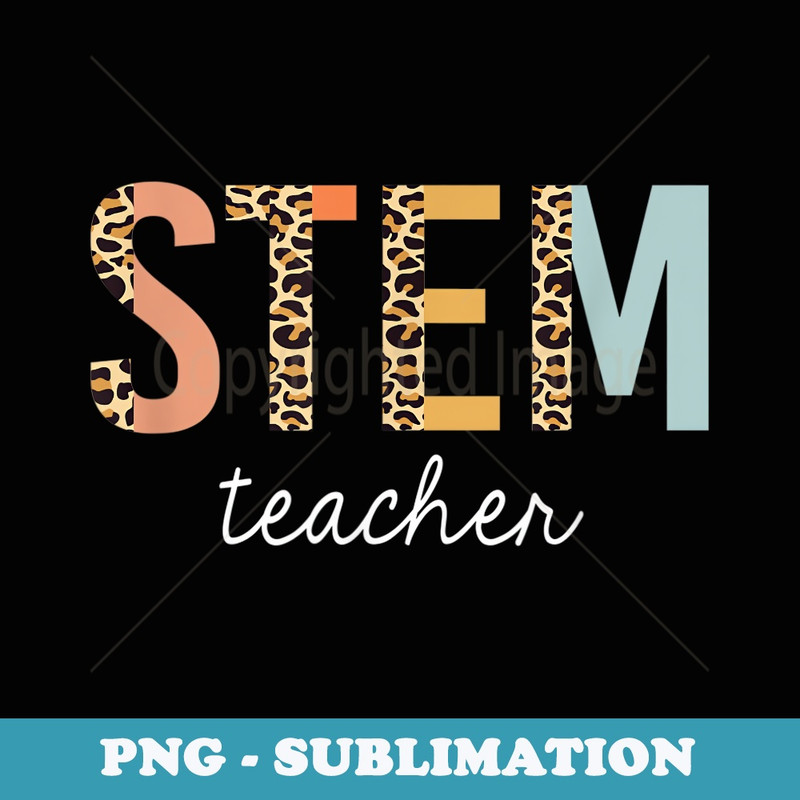 Leopard Stem Teacher Cute Back to School Supplies - PNG Sublimation Digital Download