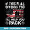 If This Flag Offends You Ill Help You Pack Veteran - Creative Sublimation PNG Download
