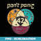42 Answer to Life The Universe And Everything Dont Panic - Exclusive PNG Sublimation Download
