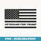 Veterans for Trump with black horizontal flag design - Special Edition Sublimation PNG File