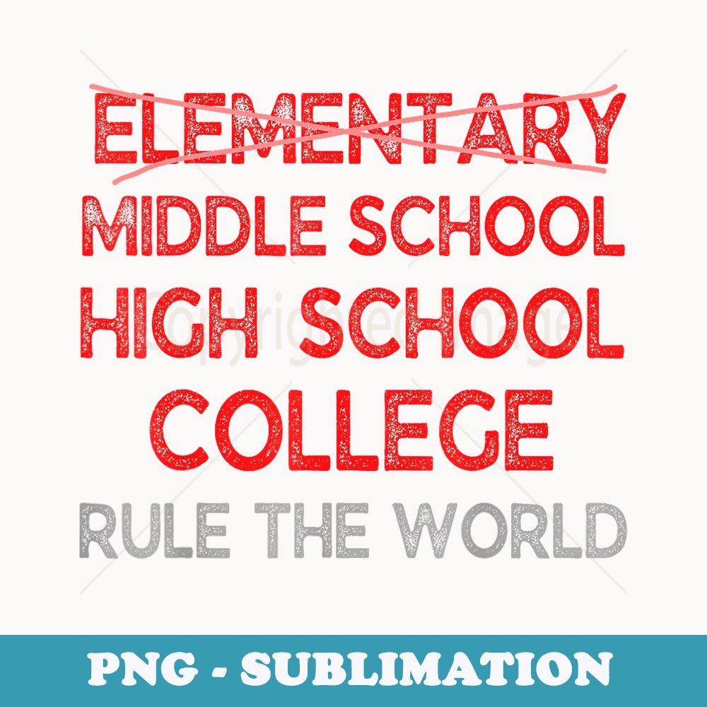 6th Grade Graduation Funny Elementary School Graduation - PNG Transparent Sublimation Design