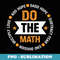 Do the Math Love Hope Fear Positive Quote Inspiring Slogan - PNG Transparent Sublimation Design