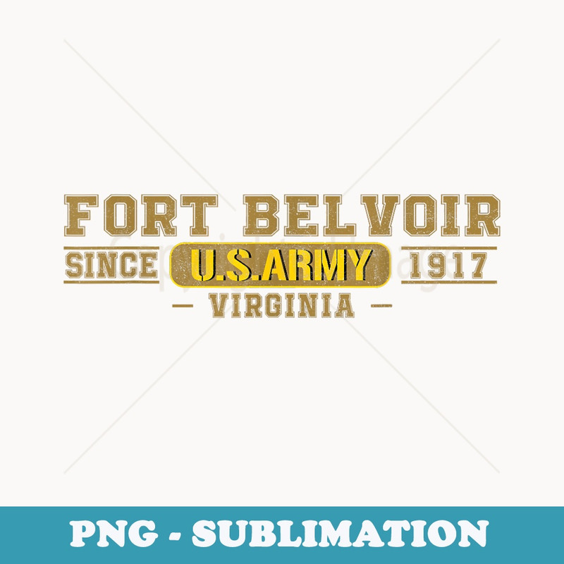 Fort Belvoir Virginia Army Base - High-Resolution PNG Sublimation File