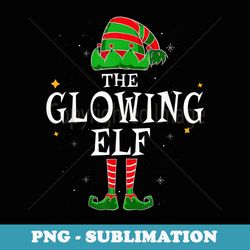 the glowing elf group matching family christmas funny - high-resolution png sublimation file