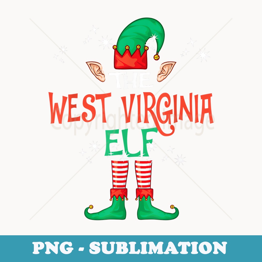 The West Virginia Elf Matching Family Group Christmas Funny - Signature Sublimation PNG File