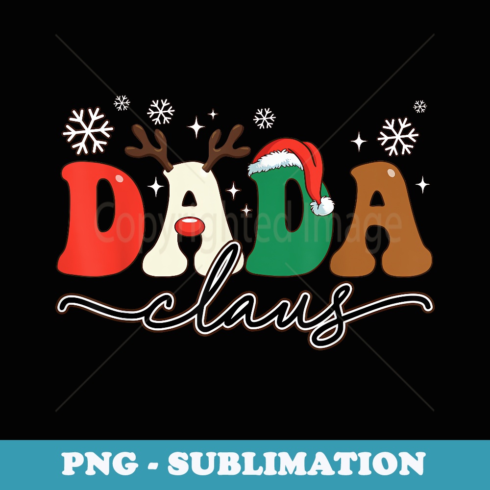 Dada Claus Groovy Christmas Santa Matching Family Xmas - Digital Sublimation Download File