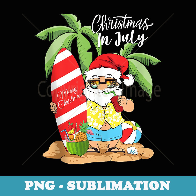 Christmas In July Funny Santa Summer Watermelon Vacation - Exclusive Sublimation Digital File