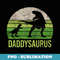 Daddy Dinosaur Daddysaurus 1 kid Xmas Father Day - Premium PNG Sublimation File