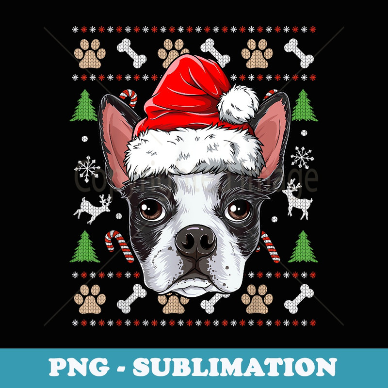 Boston Terrier Ugly Christmas Dog Santa Hat Xmas Boys - Artistic Sublimation Digital File