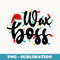 G8J1 Wax Boss Christmas Lights Merry Xmas Waxing Lover Noel - Digital Sublimation Download File