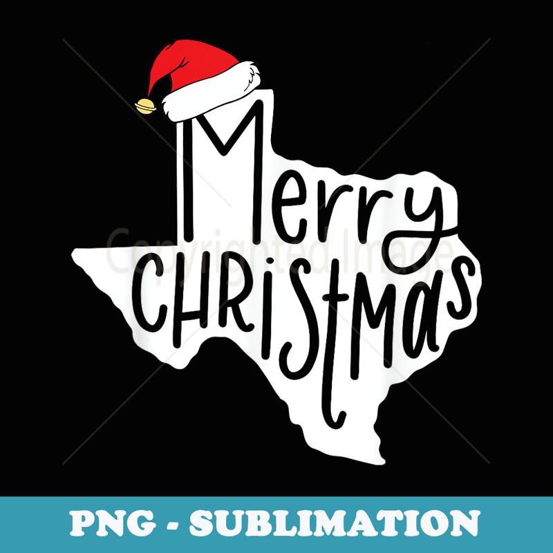 Merry Christmas YAll Texas State Map Funny Santa Hat - Decorative Sublimation PNG File
