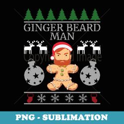 ginger beard man christmas ugly er x-mas - png transparent sublimation design