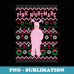 a christmas story pink nightmare ugly er - artistic sublimation digital file