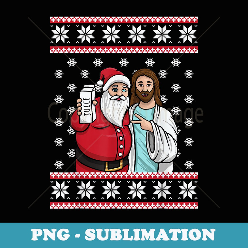 Christmas Graphic Santa & Jesus Jingle Bros Juice Lovers - PNG Transparent Sublimation File