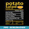 Potato Salad Nutrition Food Facts Thanksgiving Costume Xmas - Elegant Sublimation PNG Download