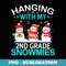 Hanging With My 2nd Grade Snowmies Teacher School Christmas - Exclusive PNG Sublimation Download