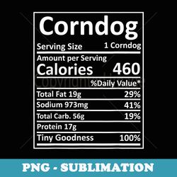 corndog nutrition thanksgiving costume food facts xmas - png sublimation digital download