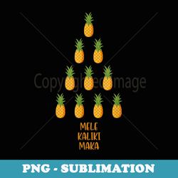 pineapple christmas tree x-mas hawaii mele kalikimaka - artistic sublimation digital file