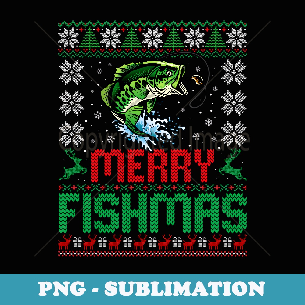 Merry Fishmas Bass Fish Fishing Christmas Ugly er Xmas - Digital Sublimation Download File