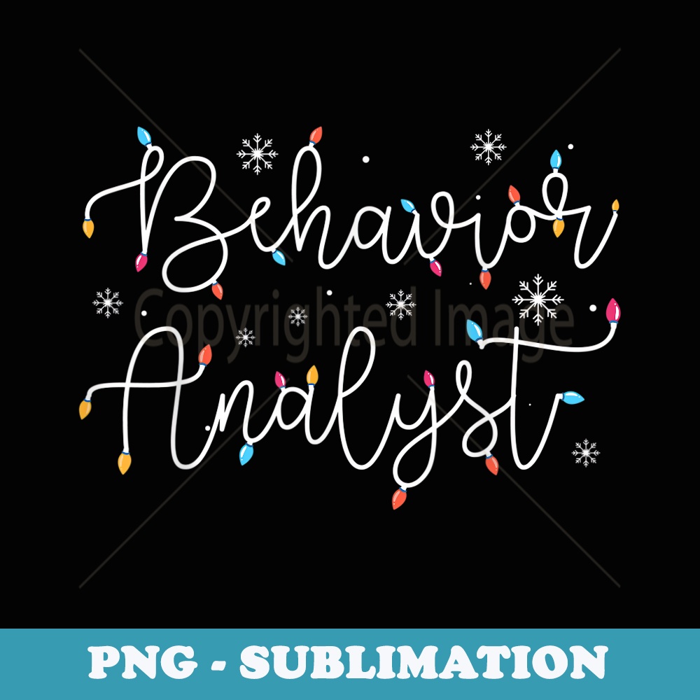 Cute Christmas Behavior Analyst Squad X-mas Light Festive - Exclusive Sublimation Digital File