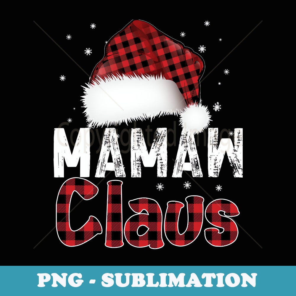 Fun Santa Hat Christmas Costume Family Matching Mamaw Claus - Sublimation Digital Download