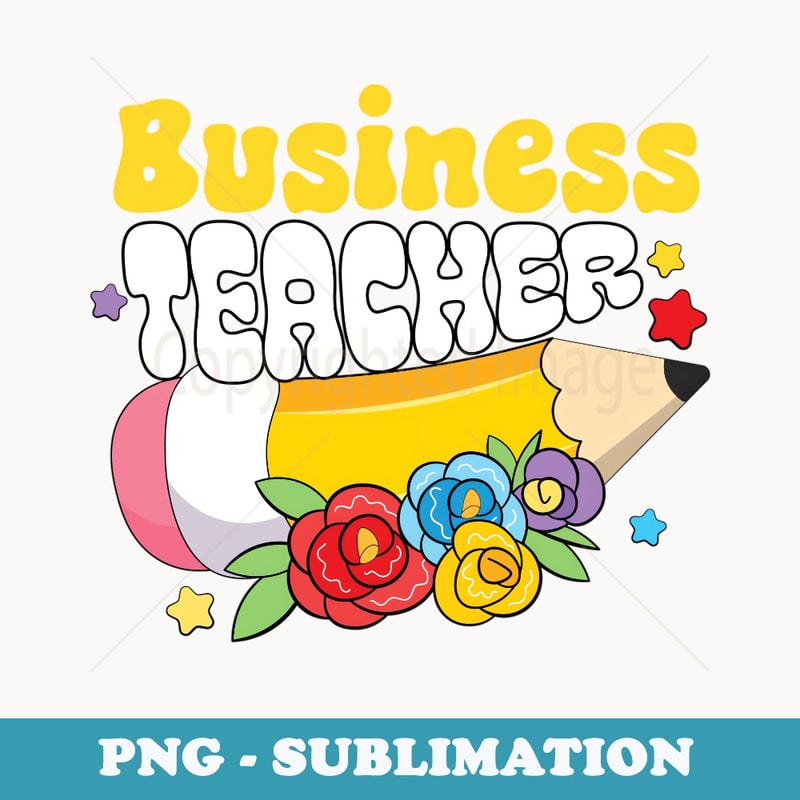 Business Teacher Appreciation Commerce Back To School Squad - Instant Sublimation Digital Download