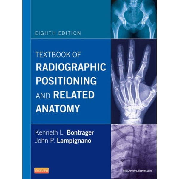 Textbook of radiographic positioning and related anatomy 8th | Inspire ...