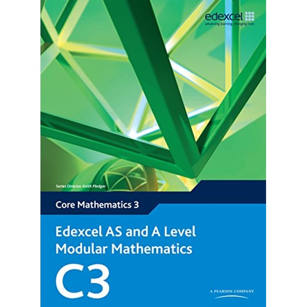 Edexcel AS and A Level Modular Mathematics Core Mathematics | Inspire ...