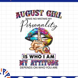 august girl hippie - whisper words of wisdom png, birthday gift, august birthday sublimation printing