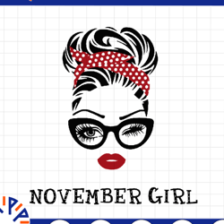 november girl svg, woman with glasses svg printable, girl with bandana design,november svg, png sublimation,cricut
