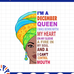 december women, i'm an december queen, december born woman,sublimated printing / digital print design