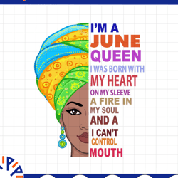 june women, i'm an june queen, june born woman sublimated printing / digital print design,