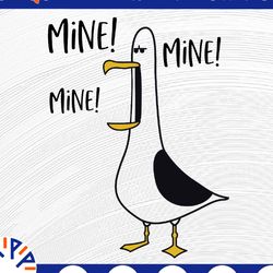 svg seagull finding nemo mine quote, disney inspired design for cutting machines, svg, png, dxf, eps