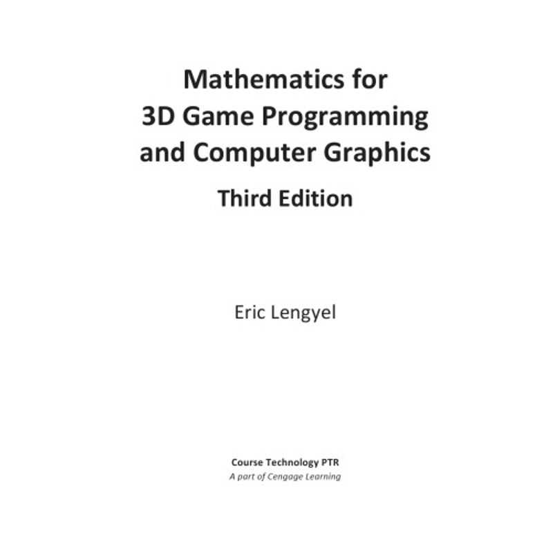 Computer Graphics Math To Video Mathematics for 3D Game Programming and Computer Graphics 3r | Inspire ...