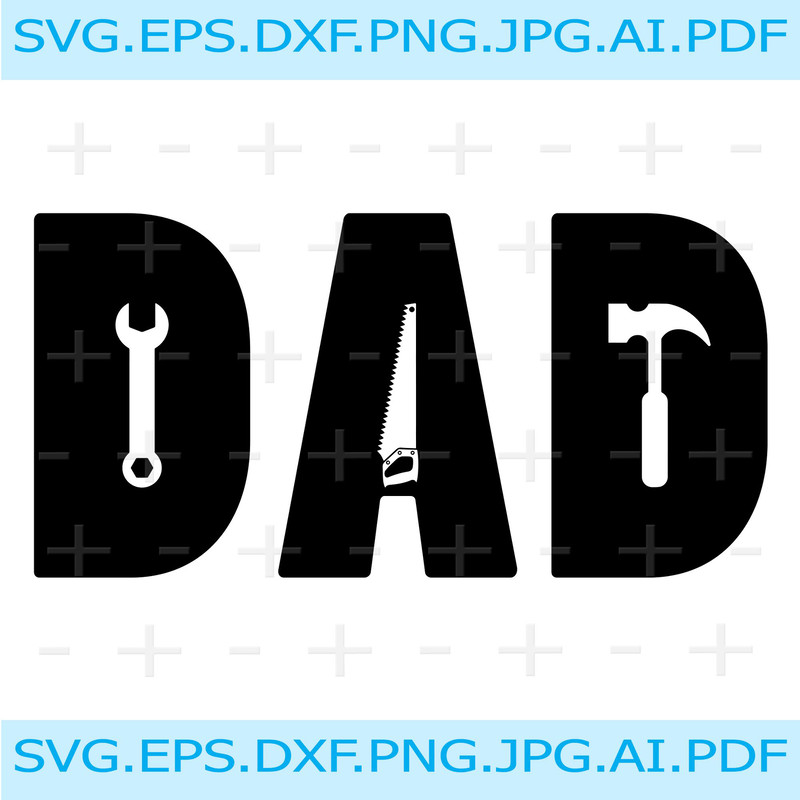 Dad SVG  Tools SVG  Dad Tools SVG  Fathers Day Svg  Handyman Svg  Dad Life Svg  Svg Files For Cricu 0