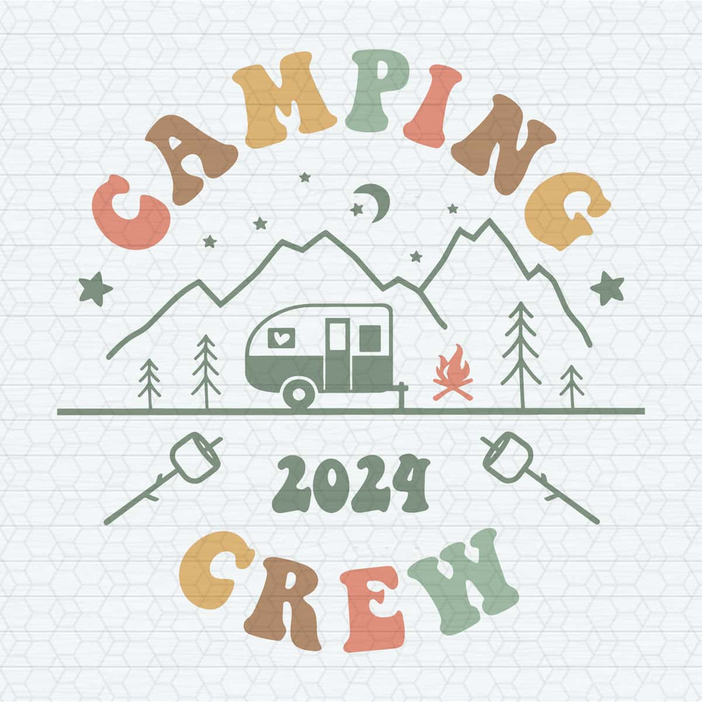 Camping Crew 2024 Camp Life SVG.jpg