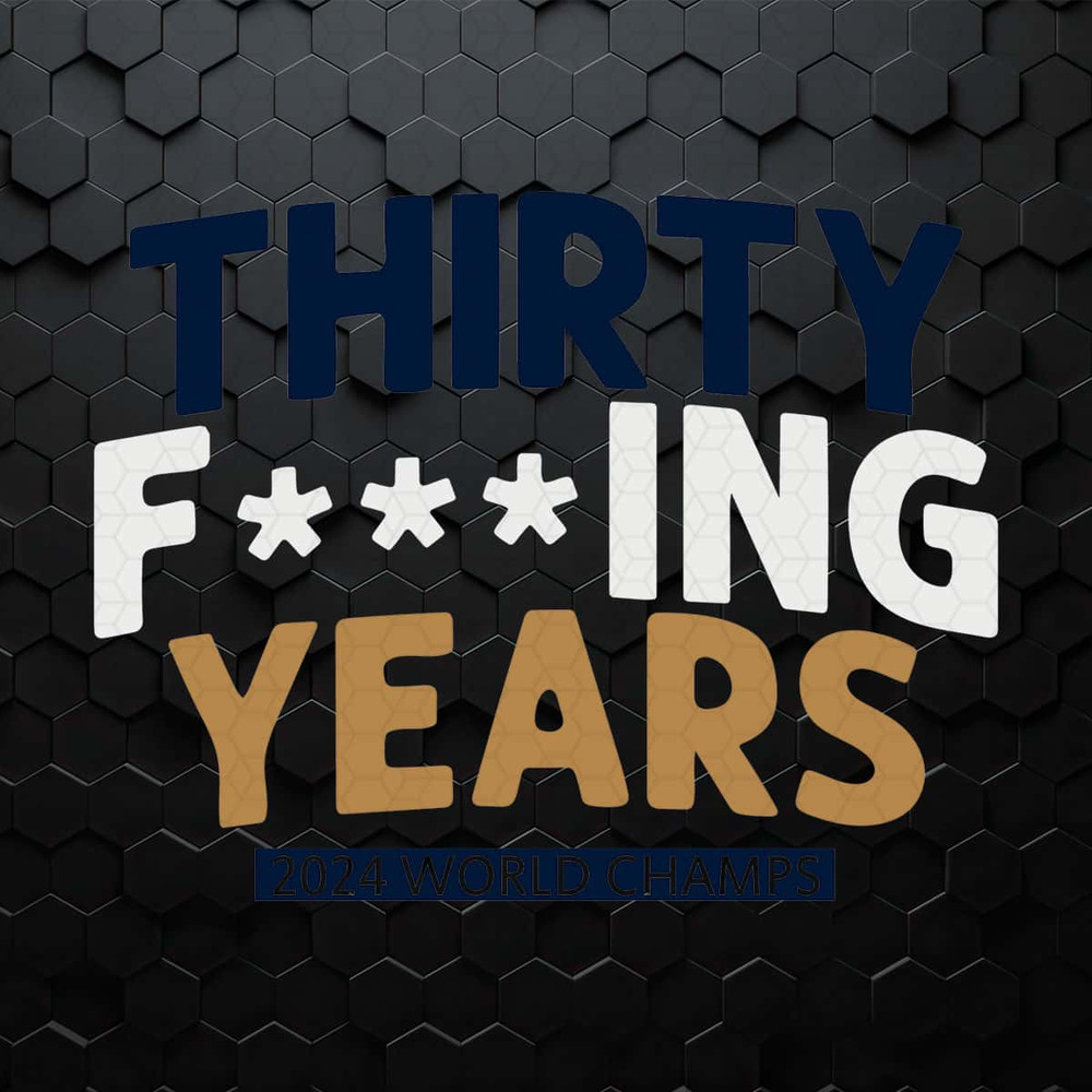 WikiSVG-Thirty-Fucking-Years-2024-World-Champs-SVG.jpg