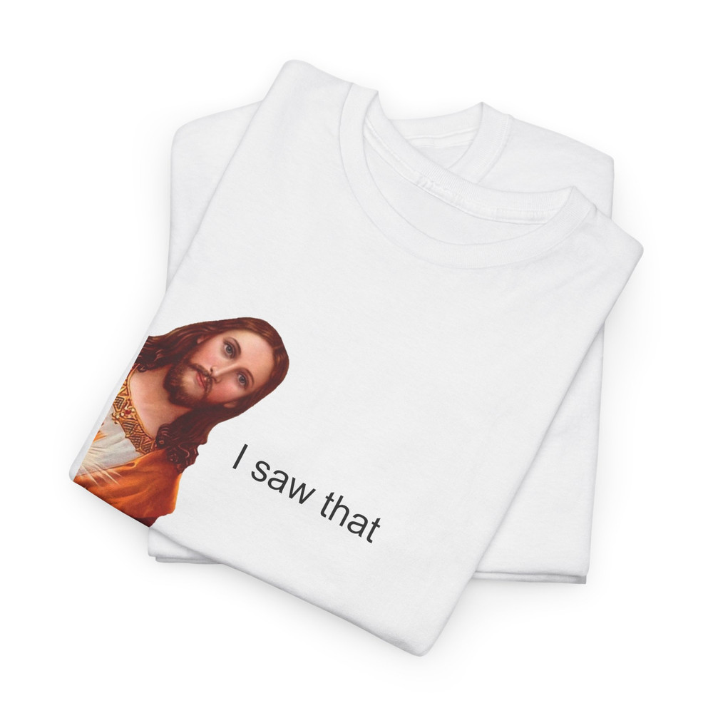 jesus i saw that meme 2jpg